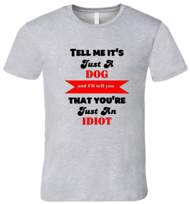 Just a Dog