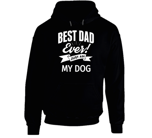 Ask My Dog Hoodie
